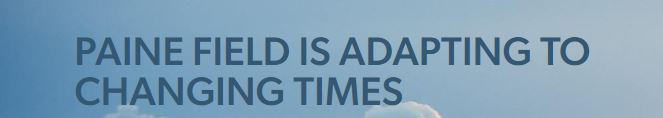 Paine Field is adapting to changing times